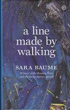 A Line Made by Walking by Sara Baume